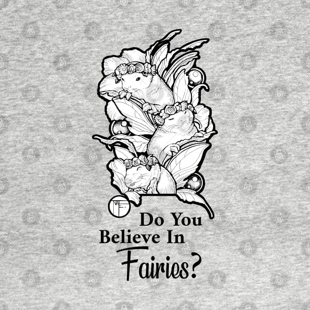 Ferret Fairies - Do You Believe In Fairies Quote - Black Outlined Version by Nat Ewert Art